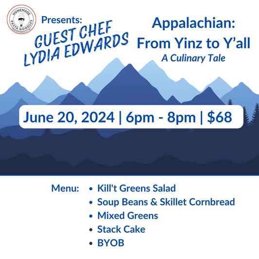 Appalachian: From Yinz to Y'all, A Culinary Tale with Chef Lydia Edwards