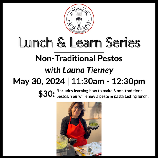 Lunch & Learn Series Featuring Launa Tierney - Non-Traditional Pestos